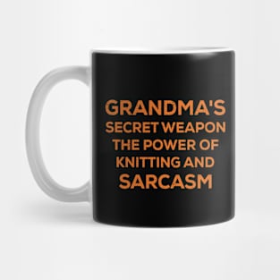 Grandma's secret The power of knitting and sarcasm Mug